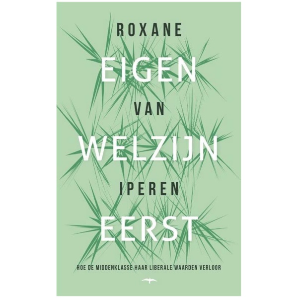 Roxane van Iperen: Eigen welzijn eerst