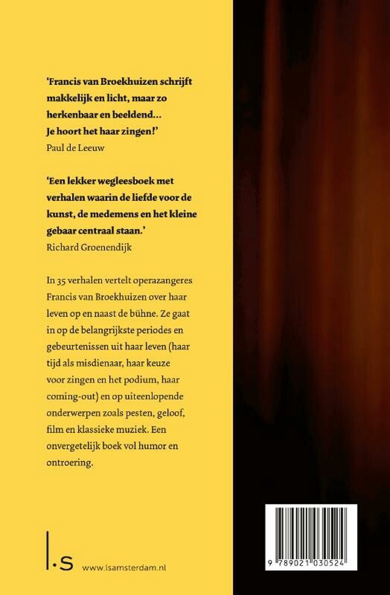 Francis van Broekhuizen: Bij twijfel hard zingen Francis van Broekhuizen: Bij twijfel hard zingen