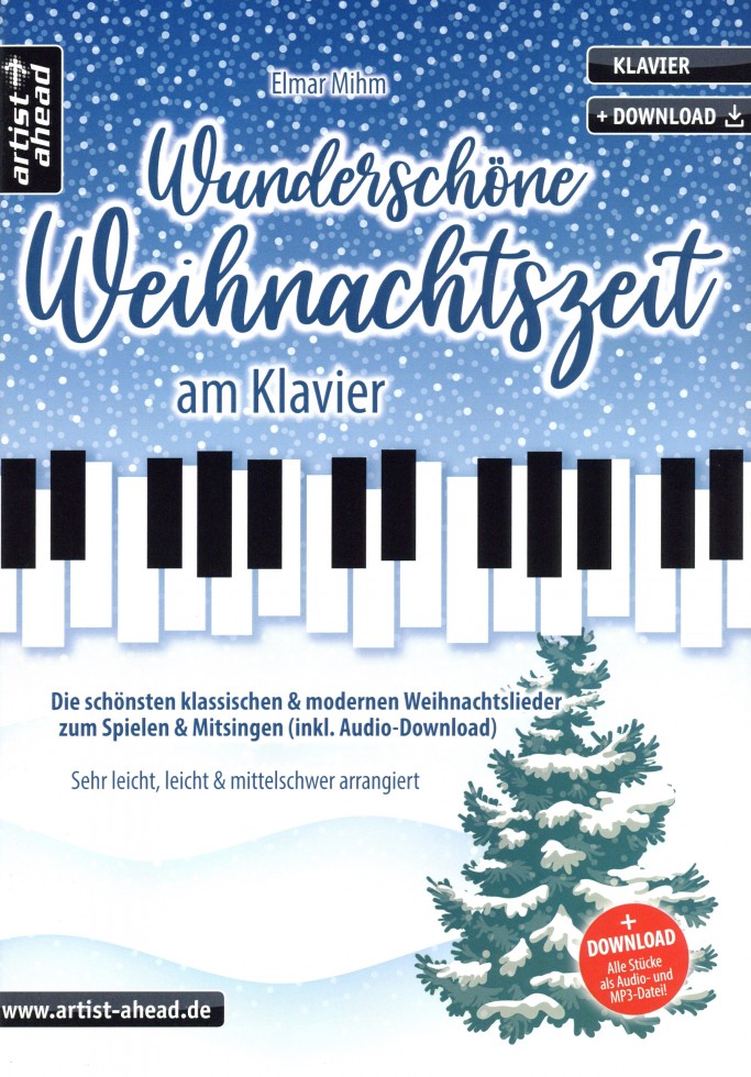 Wunderschöne Wehnachtszeit (+Online Audio) für Klavier Wunderschöne Wehnachtszeit (+Online Audio) für Klavier