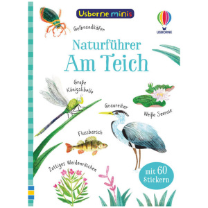 Nolan, Kate: Usborne Minis Naturführer: Am Teich Nolan, Kate: Usborne Minis Naturführer: Am Teich