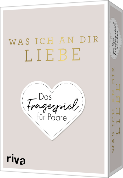 Reinwarth, Alexandra: Was ich an dir liebe – Das Fragespiel für Paare Reinwarth, Alexandra: Was ich an dir liebe – Das Fragespiel für Paare