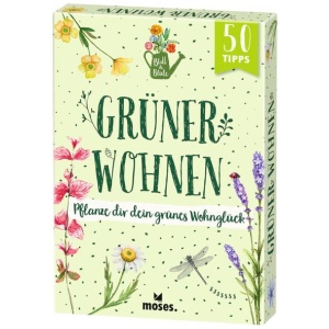 Oftring, Bärbel: Blatt & Blüte Grüner Wohnen Oftring, Bärbel: Blatt & Blüte Grüner Wohnen